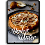 Herbst & Winter Ebook | Proteinreich & genussvoll durch die kalte Jahreszeit